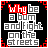 Pixelated text-based animation on black background with red and white lettering, cycling through phrases about being a 'bum' or 'imbum' and fighting for sandwiches.