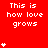 Red background with white pixelated text 'This is how love grows' and varying numbers of small white star symbols scattered across the image.