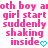 Pixelated pink text on white background reads 'oth boy amoth boy a girl start suddenly shaking inside' with blue heart symbol at bottom right.