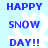 Blue text "HAPPY SNOW DAY!!" on light blue background with white snowflakes, two identical static frames side-by-side.