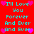 Red background with cyan text repeating 'I'll Love You Forever And Ever' and pink hearts, arranged in a pattern with alternating heart positions