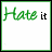 Green handwritten text 'Hate it' on white background with black border, transitioning to include 'OR Love it' in green and gray.