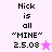 Pixelated text reads 'Nick is all "MIKE" 2.5.08' with a star symbol, displayed on white and pink backgrounds in two