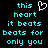 Pixelated cyan text on black background with a white heart symbol above the word 'heart', displaying multiple lines of text including 'it beats' and 'beats for only you'.