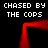 Pixelated text and red frame on black background with repeated 'CHASED BY THE COPS' phrases.