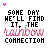 Static image of text 'SOME DAY WE'LL FIND IT, THE rainbow CONNECTION' with 'rainbow' in gradient colors and 'CONNECTION' below.