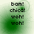 Green-tinted pixelated text displays 'bam! chica! woh! woh!' in four identical with subtle background variations