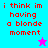 Pixelated text reads "i think im having a blonde moment" on cyan and magenta backgrounds with a star icon changing color.