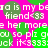 A static image with a bright pink background featuring repeated green circular shapes and white pixelated text reading "aa is my bad friend<33" and "e her moree her more ou so plz g u so plz g uck. it<3333uck. it<3333".