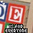 Pixelated icon with red spiral, blue and white vertical shape, green section, black text reading 'IS FOR EVERYONE', and two small white symbols at top left.