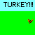 Animated sequence showing repeated 'TURKEY!!!' text above green and light blue backgrounds with blue figures and brown bird-like shapes moving across frames.