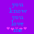 Pixelated text on purple background with pink stars and blue text reading 'you know you love it' in two identical side-by-side