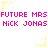 Pixelated text repeats 'FUTURE MRS NICK JONAS' in pink with yellow stars on white background.