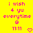 Yellow background with pink pixelated text reading 'i wish 4 yu everytime @ 11:11' and a heart symbol, with the heart changing from hollow to filled in the second frame.
