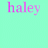 A light cyan background displays pink text variations of 'haley', '&amp;&amp;', and 'nick' in multiple configurations with a gray rectangle on the right.