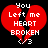 Red broken heart with white text 'You Left me HEART BROKEN' and '03' on black background, two identical frames.