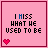 A 5x5 contact sheet of animated frames showing a pink square icon with text "I MISS WHAT HE USED TO BE" and a small red heart, where the word "HE" changes color across frames and the final frame shows an underscore.