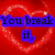 Red heart-shaped background with four text sections in blue, pink, green, and orange displaying 'You break it, you buy it so you owe me. the Treasury'