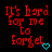 Red pixelated text 'It's hard for me to forget' repeated in a with cyan heart symbols on black background
