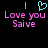 Pixelated text and symbols on black background: 'I' above cyan heart, 'Love you' and 'Saive' in pink below.