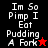 Four display the phrase "Im So Pimp I Eat Pudding A Fork" with a star symbol; top-left and bottom-right have red stars, top-right and bottom-left have black stars