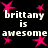Black background with repeated white text 'brittany is awesome' and pink star symbols arranged in a pattern