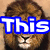 six shows a lion's face with blue-outlined white text reading 'This Is The Way I Am' across each