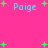 Bright pink background with four instances of the name 'Paige' in light blue pixelated text and scattered green plus signs.