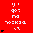 Red background with white text 'yu got me hooked.' and a heart-eyes emoji, featuring animated black hearts appearing in vertical sequences across three