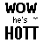 Pixelated text displays 'WOW' above 'he's' with a tilde, followed by 'HOTT', changing the symbol to a heart and then back to a tilde across frames.