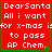 Red background with green border displays white text reading 'DearSanta All i want for x-mas is to pass AP Chem.' and a small green pixelated tree.