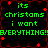 Pixelated green text on black background with red star accents, repeating 'its christams i want EVERYTHING!EVERYTHING!' in four quadrants.