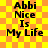 Yellow and orange checkered background with black text reading "Abbi Nice Is My Life" in four identical arranged in a