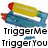 Pixelated icon shows a blue figure with red accents holding a yellow object, below text reading "TriggerMe TriggerYou" in blocky font.