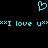 Cyan pixelated heart symbol above cyan text reading "I love u" with asterisk-like symbols on both ends, all on black background.
