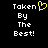 A 48x48 pixel animated buddy icon showing a static text-based design with two identical frames side-by-side, each displaying "Taken By The Best!" in white pixelated font and a yellow heart symbol replacing the 'o' in "Taken" on the left frame.