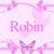 A static pixelated image with pink and white colors featuring the name "Robin" in the center, surrounded by pink floral and butterfly motifs.