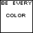 15 pixel-art showing variations of the text 'COLOR' and 'THAT YOU ARE', with color changes across each