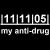 Black background with white pixelated text '11/11/05' and 'my anti-drug', adjacent to a red-bordered sign reading 'RENT' in stylized letters.