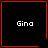 Four black square with red borders display the text 'Gina' in white pixelated font, each containing a distinct small symbol at bottom-right corner