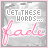 identical square icons with gray backgrounds, pink borders, and text reading 'LET THESE WORDS... fade' in white and pink fonts