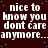 Dark brown background with repeated white text "nice to know you dont care anymore..." and scattered blue dots, one gray square in bottom-right corner.