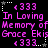 Pixelated text memorializes Grace Eklis with repeated 'In Loving Memory of' phrases and pink symbols on black background.