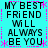 A cyan background displays four identical text blocks with black pixelated text reading 'MY BEST FRIEND WILL ALWAYS BE YOU' and pink dashed borders with star shapes.