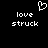 Pixelated white text and heart symbol on black background, with 'love struck' repeated twice and a heart above the left text block.