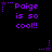 Purple pixelated text 'Paige is so cool!!' with star and dotted line decorations on black background, animated with star position changes.