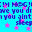 Blue background with pink stars and repeated purple text reading 'IM M@G! IM M@G! have you drive you don't you aint! you aint sleep sleep'