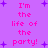 Pixelated text 'I'm the life of the party!' repeated across a purple background with scattered blue star shapes.