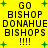 Yellow background with green plus signs and black pixelated text reading 'GO BISHOP DONAHUE BISHOPS !!!!' in two identical vertical