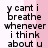 Pixelated text on pink and white striped background with two variations of the phrase 'y cant i breathe whenever i think about u' and 'y cant i speak whenever i talk about u'.